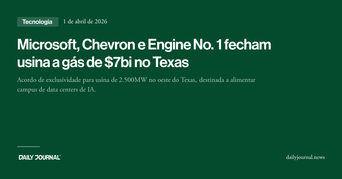 Microsoft, Chevron e Engine No. 1 fecham usina... - Daily Journal