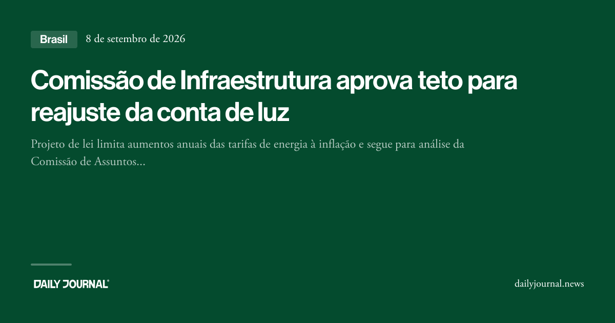 Comissão de Infraestrutura aprova teto para re...