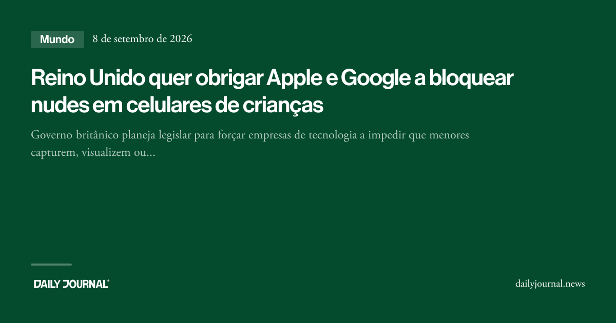 Reino Unido quer obrigar Apple e Google a bloq...
